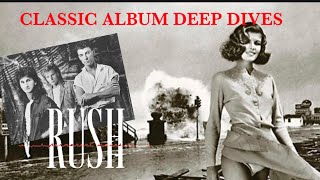 Classic Album Deep Dives #20: Rush “Permanent Waves”