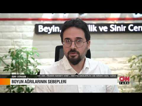 İŞİN UZMANI / BOYUN AĞRILARININ SEBEPLERİ - OP. DR. ÖMER NEŞET KİŞİ