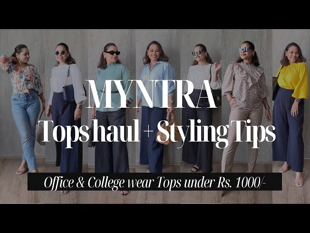 Huge Myntra Tops for Office & College Haul! Plus styling tips to elevate  these outfits. #myntra 