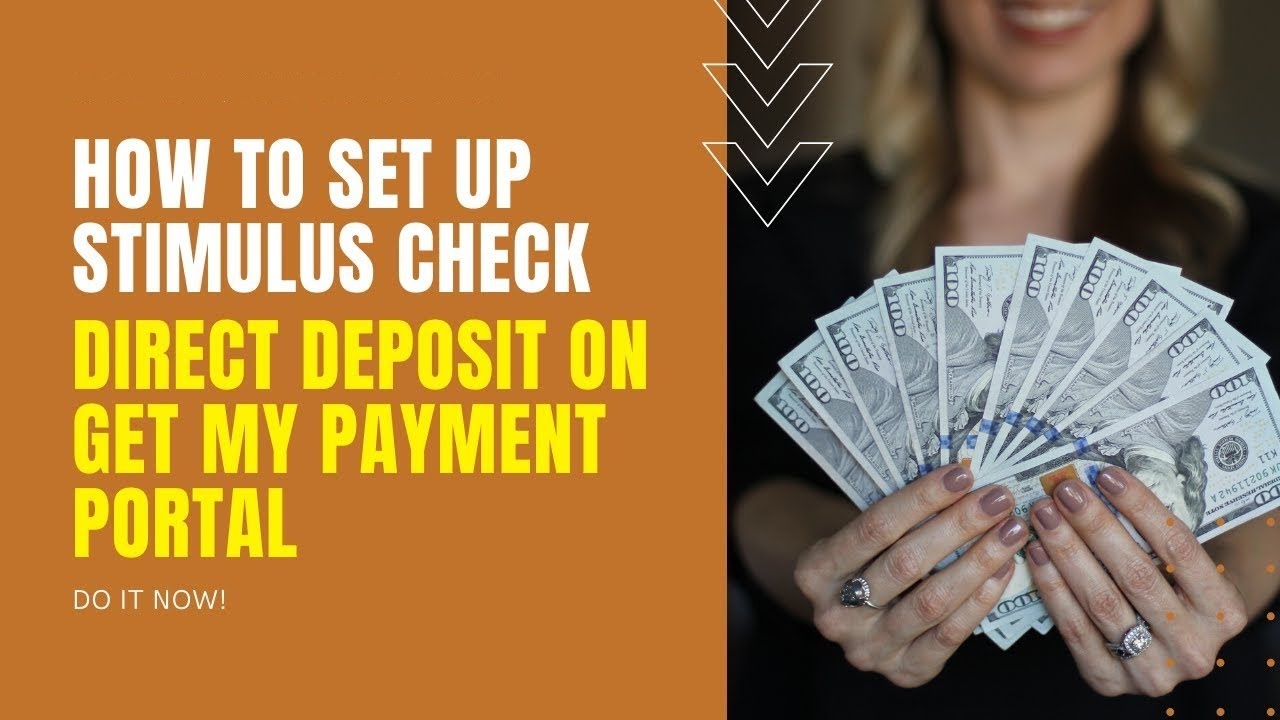 STIMULUS CHECKS How to set up direct deposit for your stimulus check