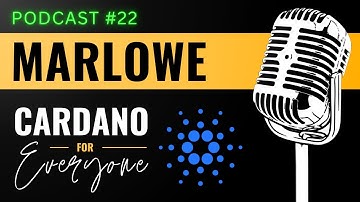 Marlowe, Smart Contracts Made Simple on Cardano  | Podcast "Cardano for Everyone" - Ep. #22