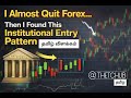 I Almost Quit Forex… Then I Found This Institutional Forex Entry Pattern | TAMIL