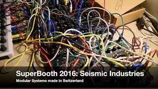 SuperBooth 2016: Seismic Industries  - Modular Systems from Switzerland