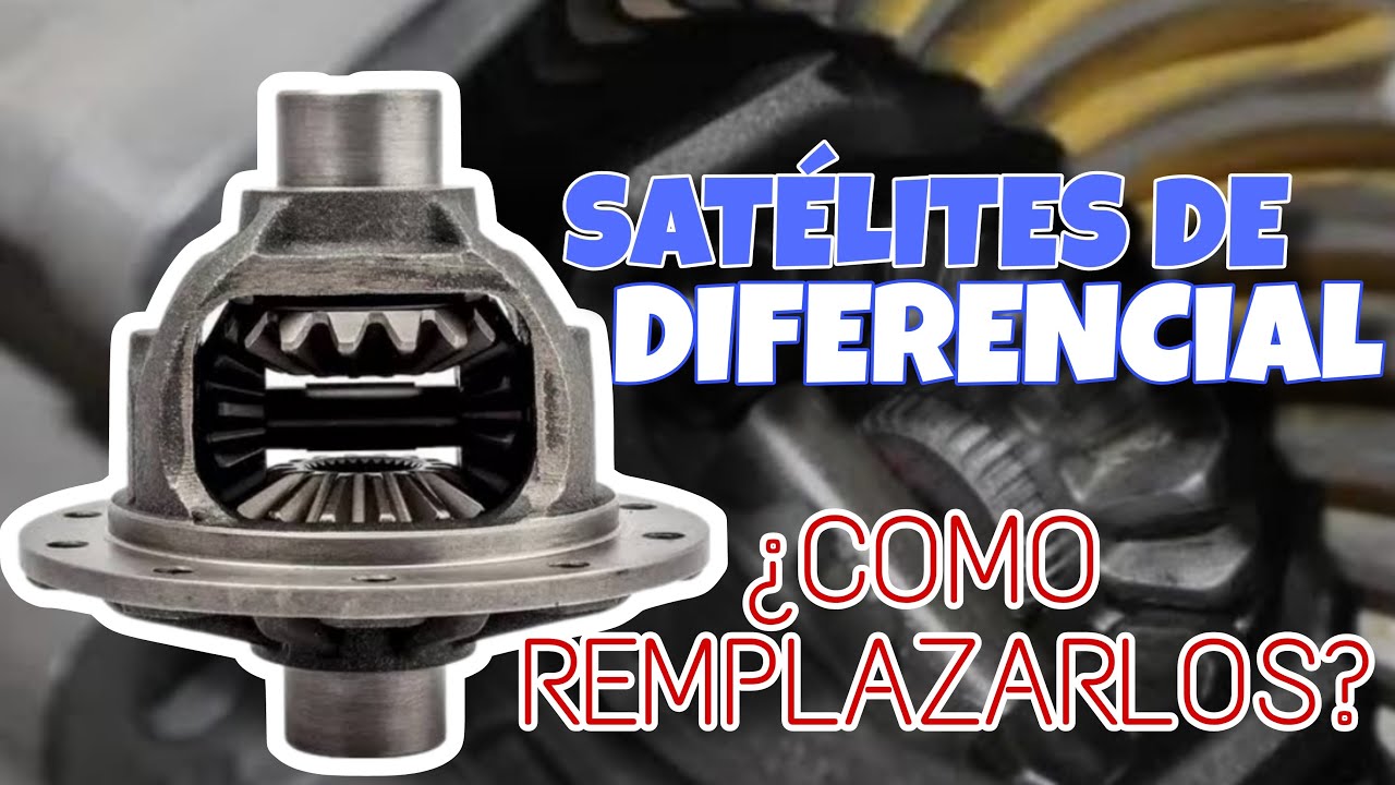 En Qu Consiste Reemplazar Los Sat lites De Un Diferencial YouTube en-qu-consiste-reemplazar-los-sat-lites-de-un-diferencial-youtube