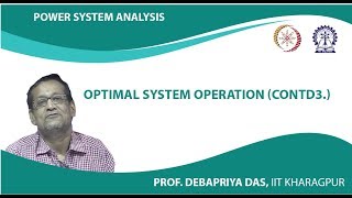 Lecture 40 : Optimal system operation (Contd.)