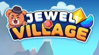 Jewel Village —Gem Magic Mobile Game | Gameplay Android & Apk screenshot 3