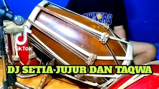 DJ SETIA JUJUR DAN TAQWA Koplo Viral Tiktok COVER Kendang Rampak!!!