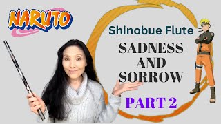 Download lagu Shinobue Flute 篠笛: How to Play Naruto 'Sadness and Sorrow' (Part 2) - Sheet Music in Description