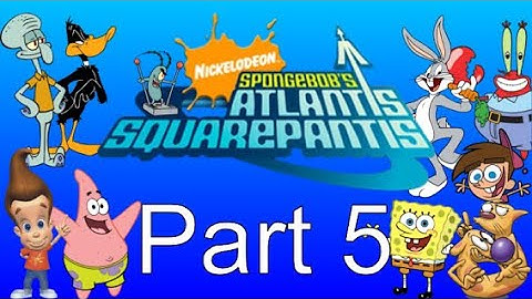 Wild and Wacky Gaming: SpongeBob’s Atlantis SquarePantis Part 5