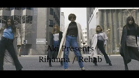 Aki Presents - Rihanna / Rehab