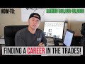 How-To: Finding a Career in the Trades [$80K/Year?]