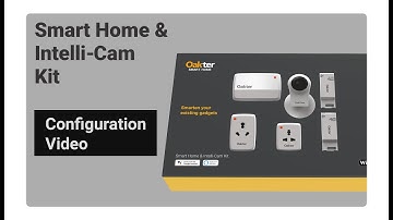 Smart Home & Intelli-cam Kit Configuration