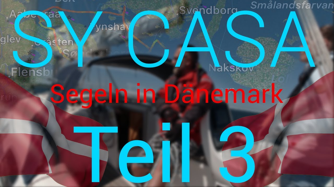 SY CASA - Teil 3 - Segeln in Dänemark September 2022