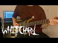 Whitechapel - Forgiveness is Weakness (Guitar Cover)