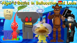 Algers Basics in Ballucation and Louie - Baldis Basics Mod