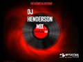 Dj henderson mix