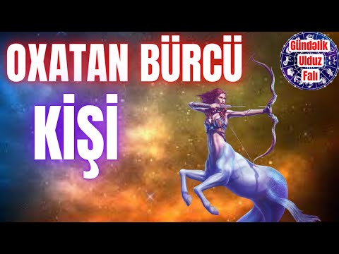 OXATAN BÜRCÜ KİŞİSİ #burc #oxatanburcu