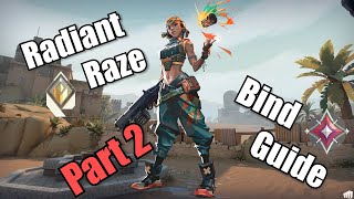 How to Play Raze like a RADIANT part 2 (Valorant Bind Guide)