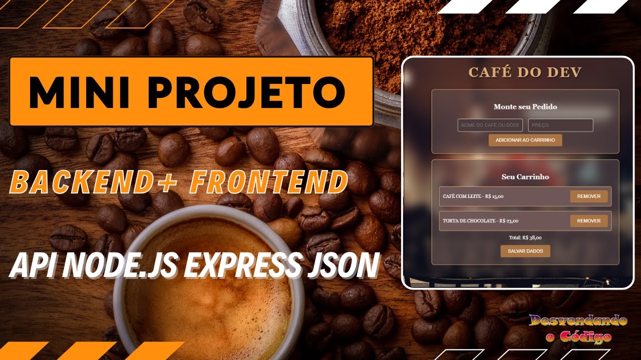 Mini Projeto Cafeteria: Backend e Frontend com Node.js, Express e JSON ...