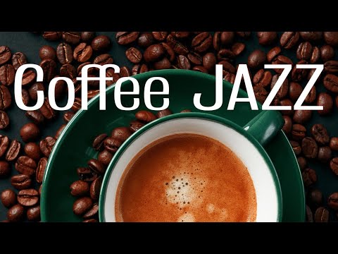 Fresh Coffee JAZZ - Relaxing Instrumental JAZZ Music For Work,Study & Stress Relief