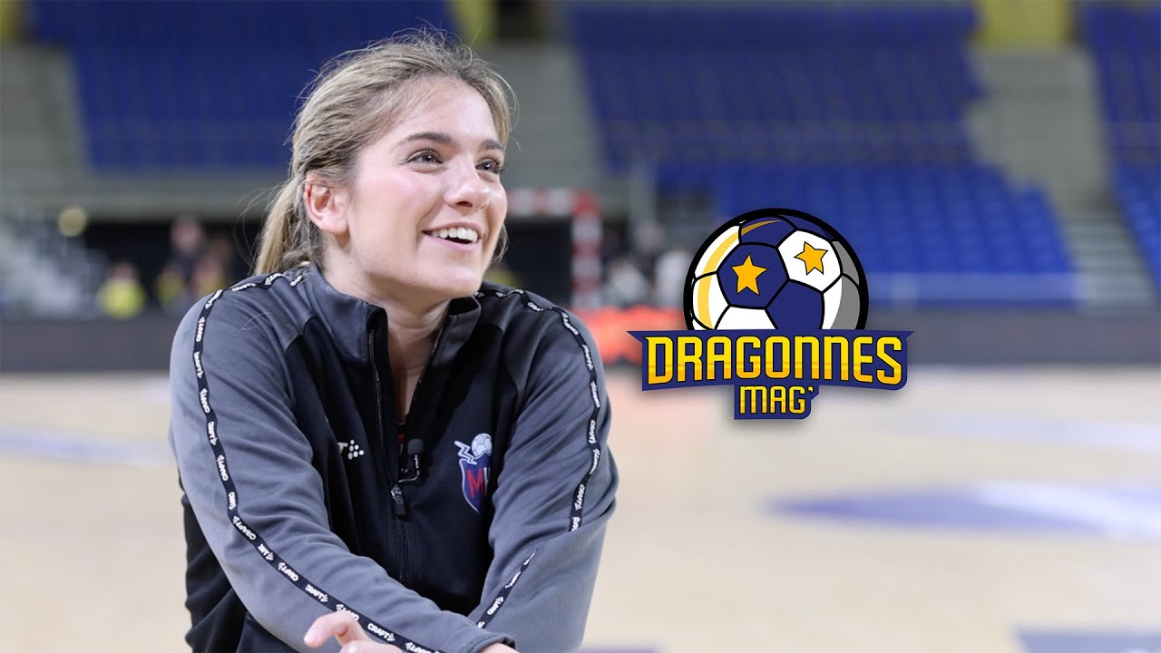 Dragonnes Mag' du 02 mai 2025 avec Lylou Borg, demi-centre de Mérignac et future joueuse de Metz