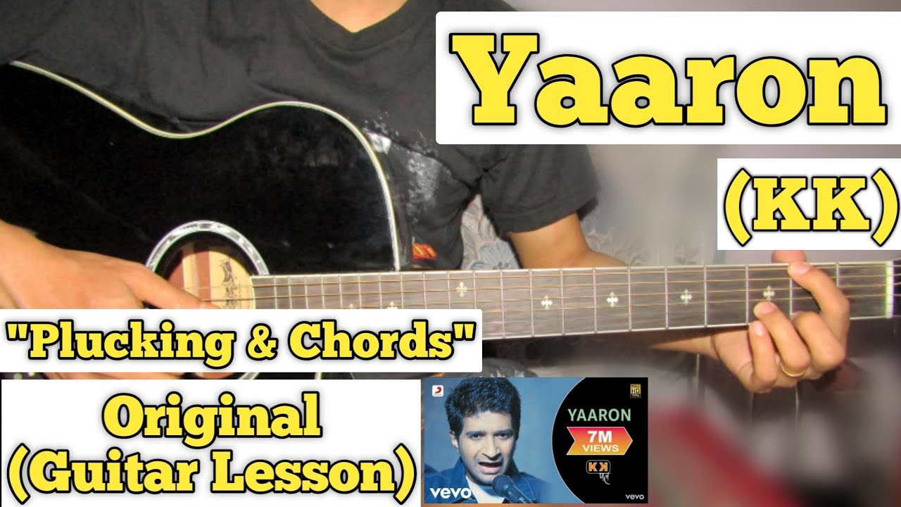 Yaaron   KK  Guitar Lesson  Plucking  Chords  Strumming