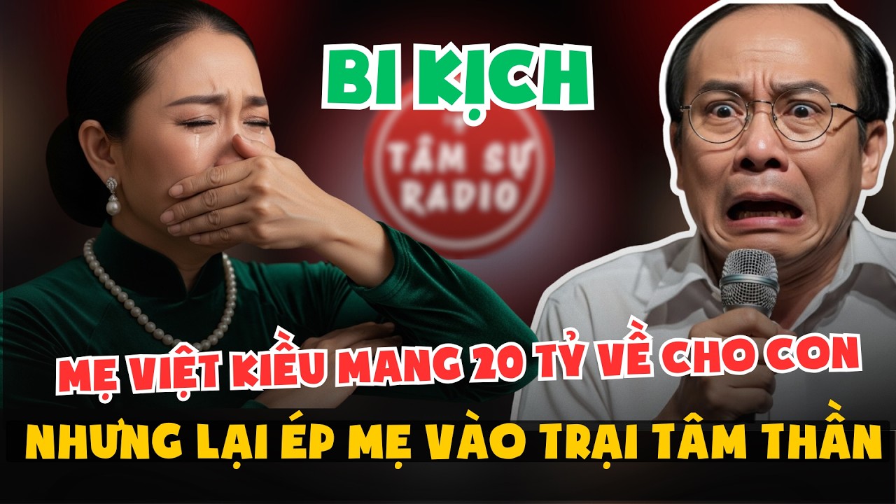 Mẹ Việt Kiều Mang 20 Tỷ Về Cho Con, Điếng Người Phát Hiện Con Muốn: 