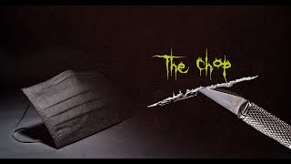 The Chop - Short Film