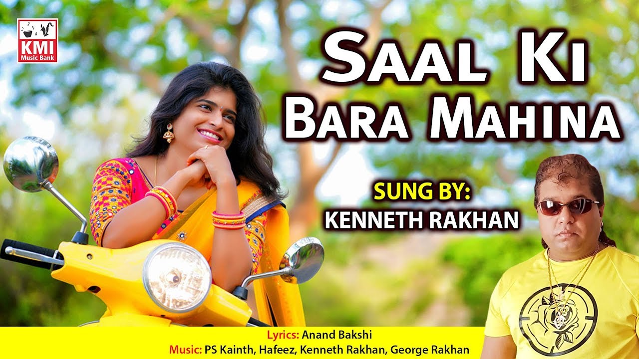 Saal Ki Bara Mahina  by Kenneth Rakhan  Evergreen Hindi Song  KMI Music