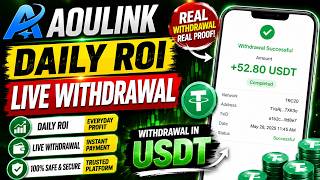 Aoulink Se Daily USDT Income? 😱 Live Withdrawal Proof & Real Payment Update