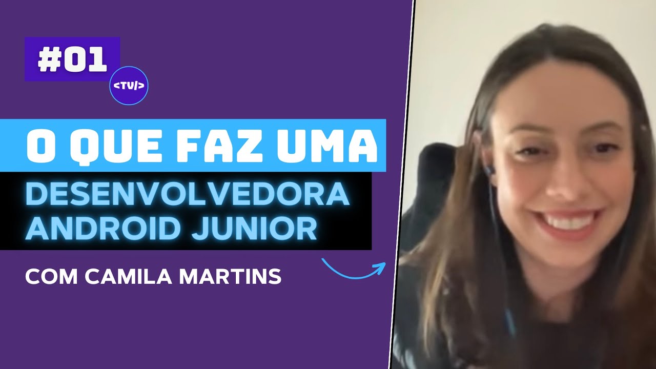 Desenvolvedora Android Junior - O QUE FAZ? - Ep 01 - YouTube