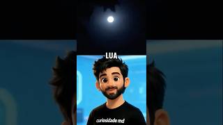 A LUA NÃO É ASSIM 😳#shorts #curiosidades