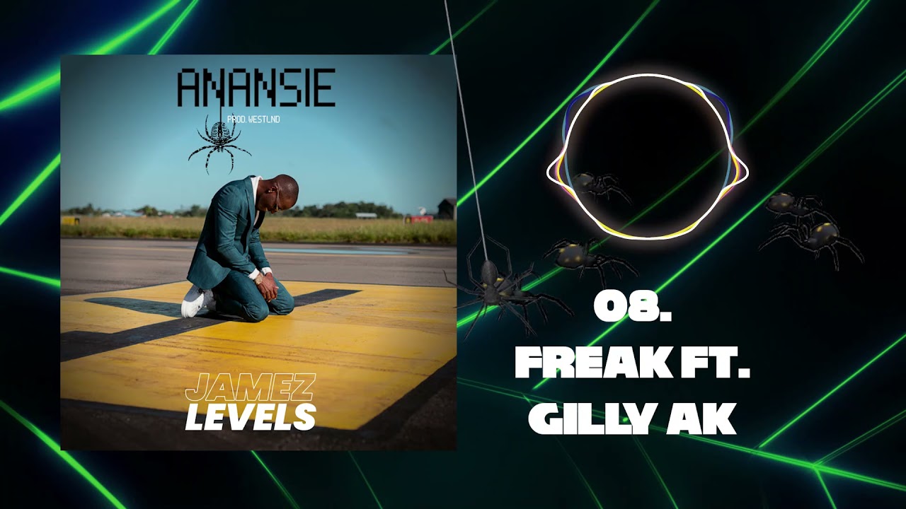 Watch Jamez Levels- Freak ft. Gilly AK on YouTube Watch Jamez Levels- Freak ft. Gilly AK on YouTube