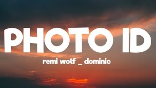 remi wolf_ dominic- photo id ( lyrics)