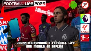 Comment Installer Jouer À Football Life 2025 Androidofflineapk Obbdata Download Tutoriel Complet