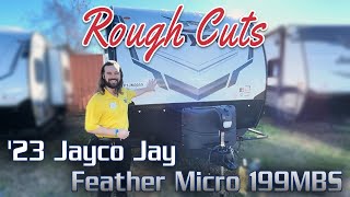 &#39;23 Jayco Jay Feather Micro 199MBS | Rough Cuts