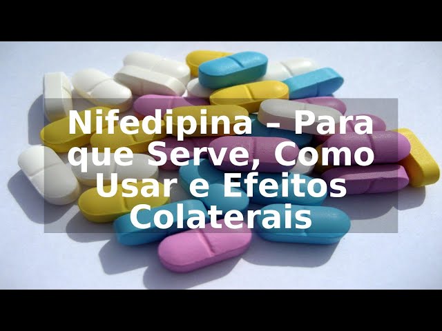 Nifedipino: para que serve e como tomar - Tua Saúde