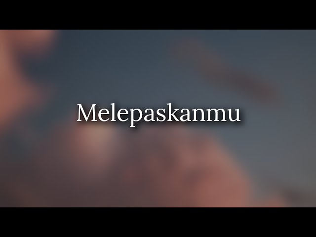 🔴 Sakura Band - Melepaskanmu (Lirik) class=