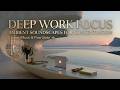 Deep work music | ambient music for focus and flow state study sessions and productivity