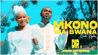 Mkono Wa Bwana I Jeanette K Ft Oredi Rajabu Official Music Video