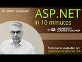ASP.NET in 10 min by University Coding Teacher