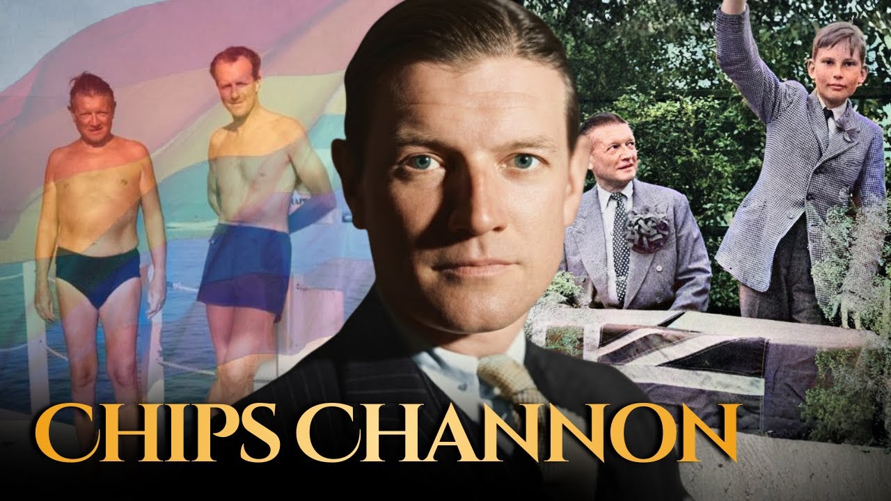 Chips Channon: The Gay Scandals Behind the Most Explosive Diaries in British History