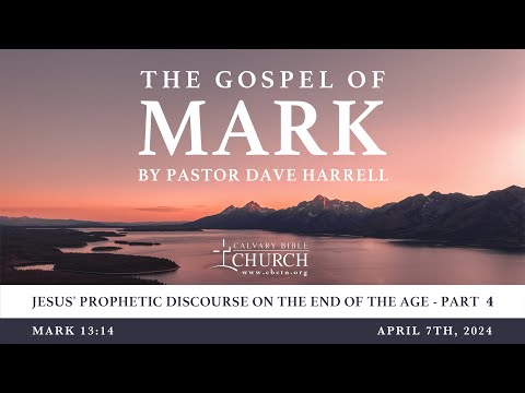 Jesus' Prophetic Discourse on the End of the Age - Part 4