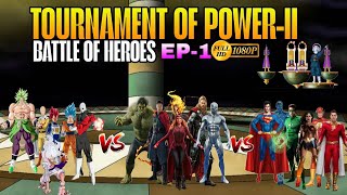 1Battle Of Heroes Dragon Ball Vs Marvel Vs Dc Tournament Of Power 2