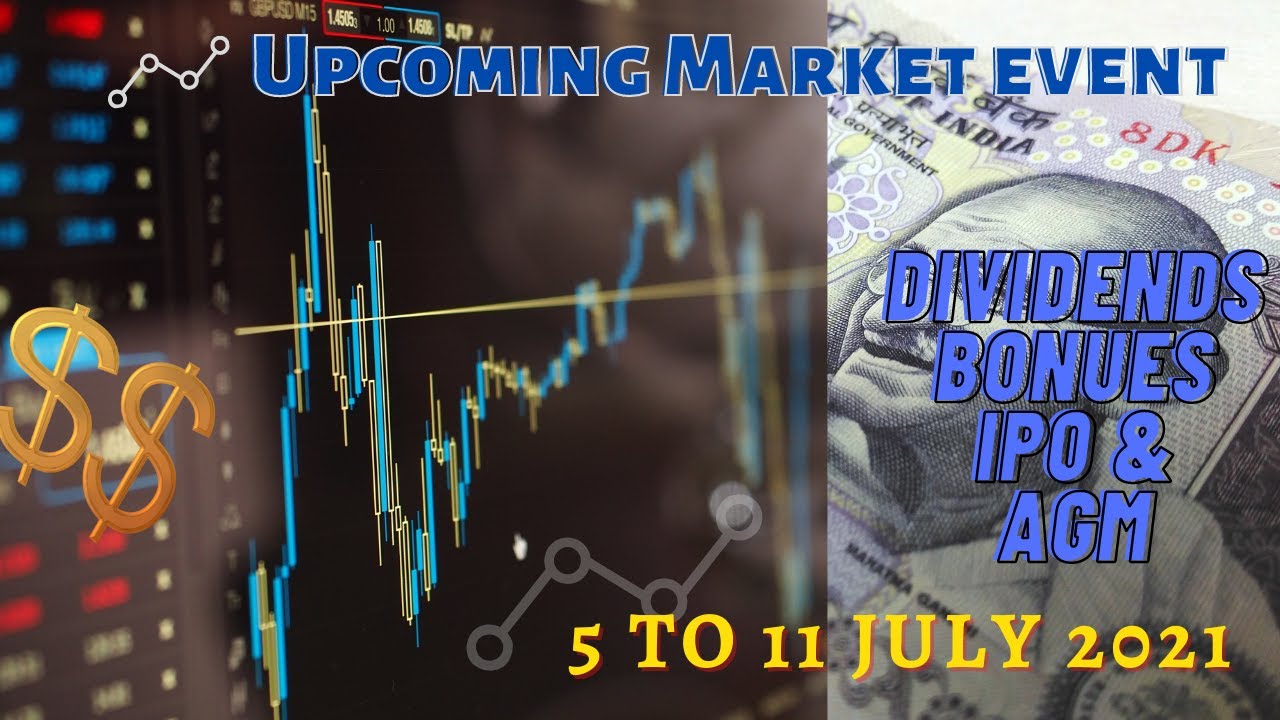 Upcoming Market Events 5 July 2021 To 11 July 2021 YouTube Upcoming Market Events 5 July 2021 To 11 July 2021 YouTube