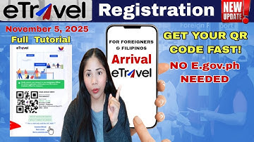 COMPLETE eTRAVEL REGISTRATION Tutorial For All Travelers Arriving to Philippines November  2025