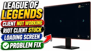 League of Legends Client Not Working Fix || Riot Client Stuck Loading Screen Update Today  screenshot 3