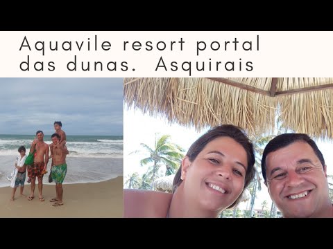 Aquavile resort portal das dunas fortaleza Ceará#dia de praia