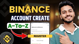 Binance Account Kaise Banaye | How To Create Binance Account | Binance Account Create 2026 
