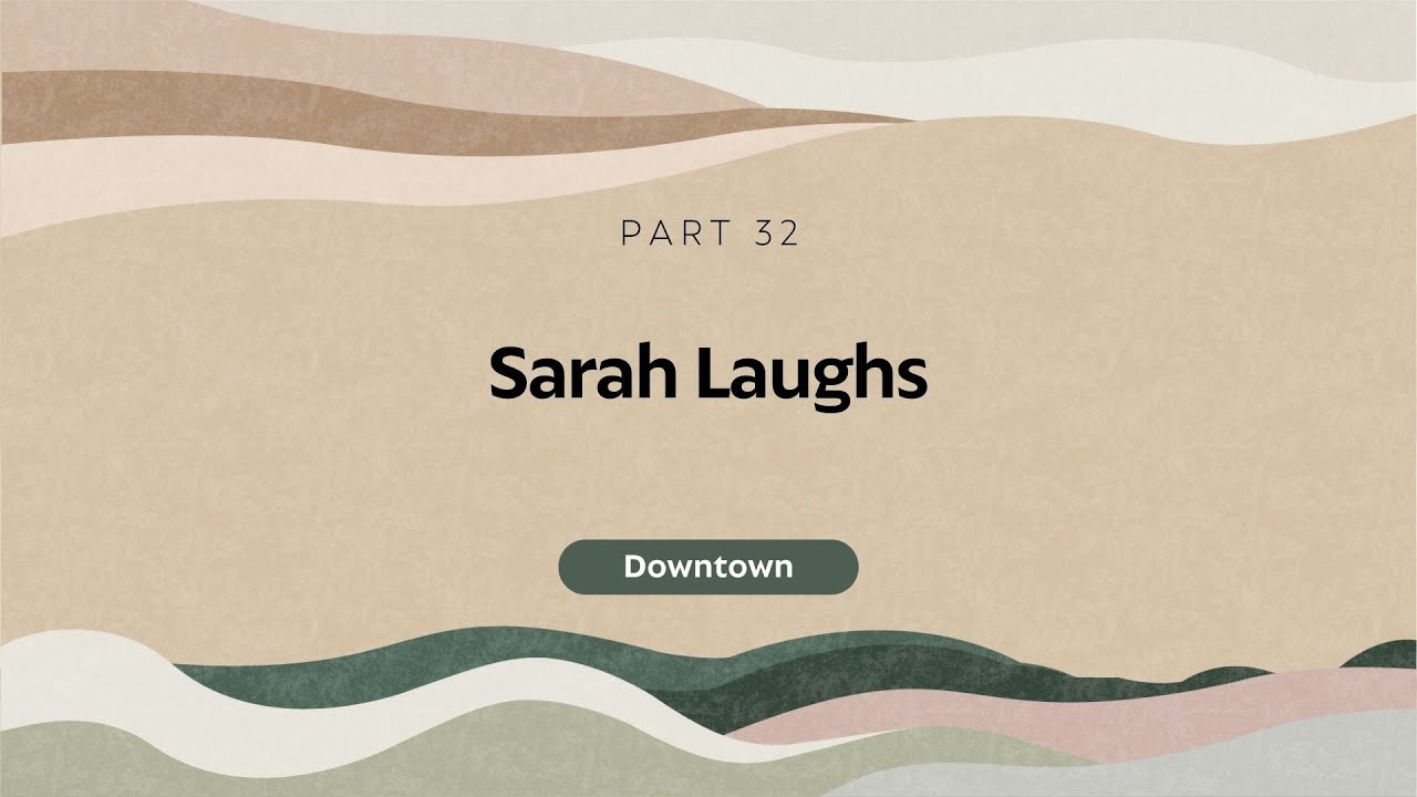 Sarah Laughs Genesis The Beginning Genesis 18 1 15 YouTube sarah-laughs-genesis-the-beginning-genesis-18-1-15-youtube